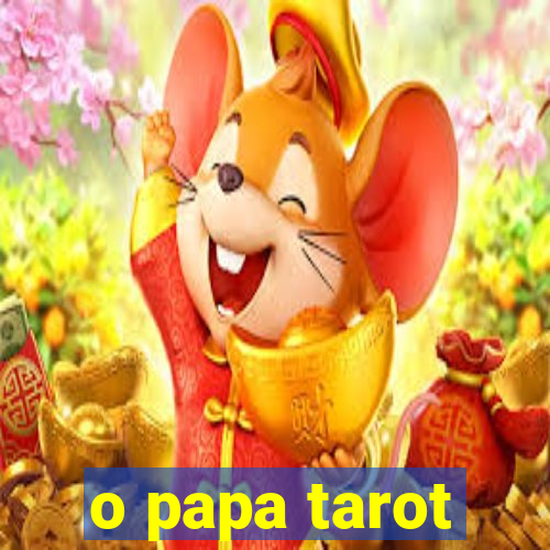 o papa tarot